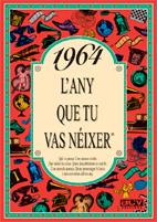 1964 : L'ANY QUE TU VAS NÉIXER | 9788488907493 | COLLADO BASCOMPTE, ROSA