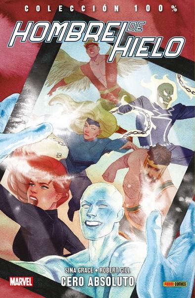 100% MARVEL. HOMBRE DE HIELO 02 : CERO ABSOLUTO | 9788491675990 | GRACE, SINA / GILL, ROBERT