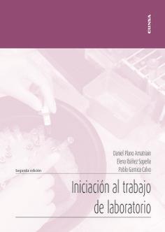 INICIACIÓN AL TRABAJO DE LABORATORIO | 9788431338633 | PLANO AMATRIAIN, DANIEL / IBÁÑEZ SOPEÑA, ELENA / GARNICA CALVO, PABLO