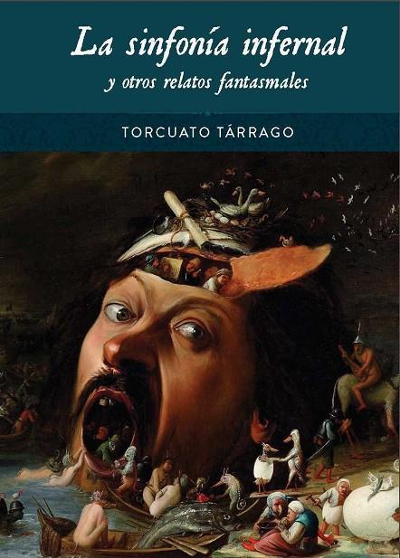 SINFONIA INFERNAL Y OTROS RELATOS FANTASMALES, LA | 9788418320965 | TARRAGO, TORCUATO