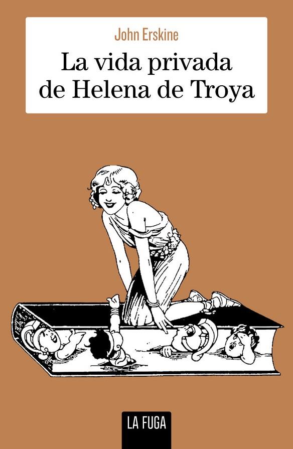 VIDA PRIVADA DE HELENA DE TROYA, LA | 9791399156317 | ERSKINE, JOHN