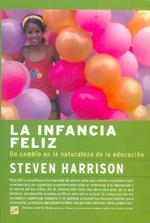 INFANCIA FELIZ, LA | 9788495496478 | HARRISON, STEVEN