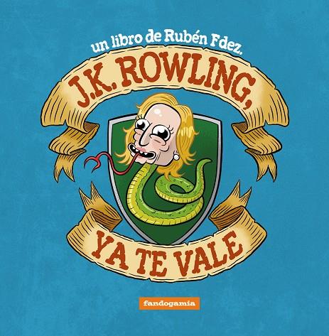 J. K. ROWLING, YA TE VALE | 9788410126602 | FERNÁNDEZ, RUBÉN
