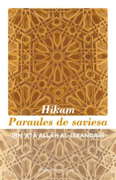 HIKAM. PARAULES DE SAVIESA | 9791399193121 | IBN ‘ATÂ ALLÂH AL-ISKANDARÎ