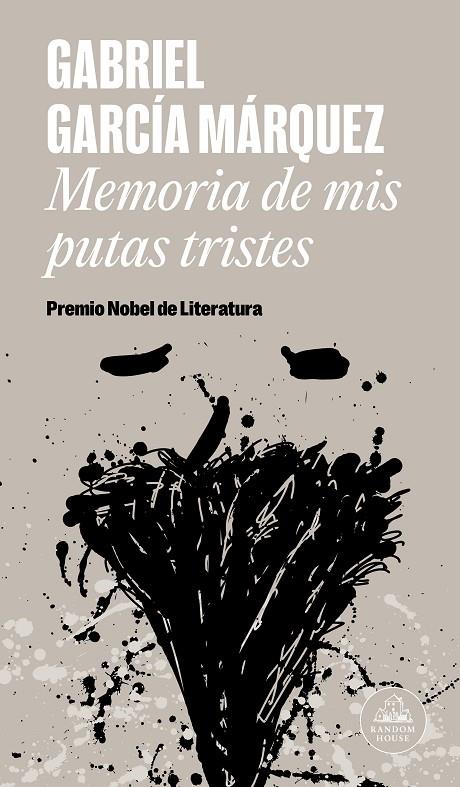 MEMORIA DE MIS PUTAS TRISTES | 9788439728375 | GARCÍA MÁRQUEZ, GABRIEL