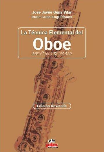 TÉCNICA ELEMENTAL DEL OBOE, LA (ED. REVISADA) | 9788419569325 | GUNA VILAR, JOSÉ JAVIER