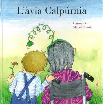 ÀVIA CALPÚRNIA, L' | 9788472909304 | GIL, CARMEN / PIÉROLA, MABEL