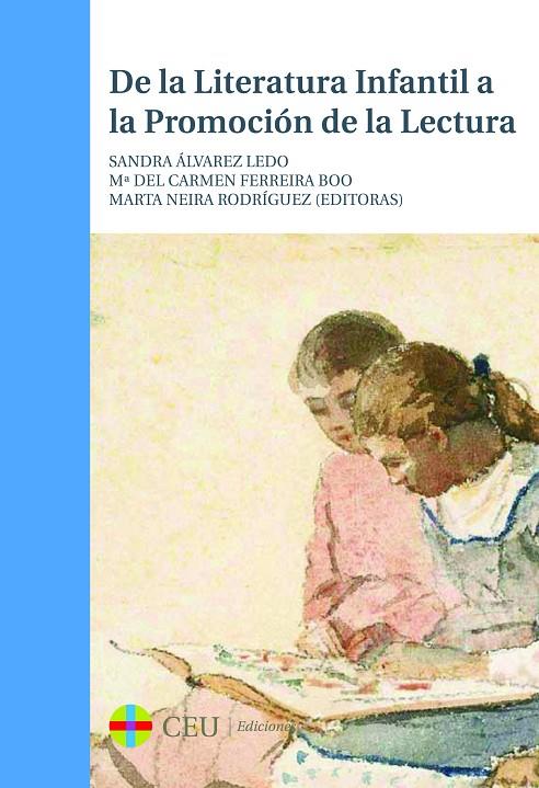 DE LA LITERATURA INFANTIL A LA PROMOCIÓN DE LA LECTURA | 9788415949282 | ÁLVAREZ LEDO, SANDRA / FERREIRA BOO, MARÍA DEL CARMEN / NEIRA RODRÍGUEZ, MARTA