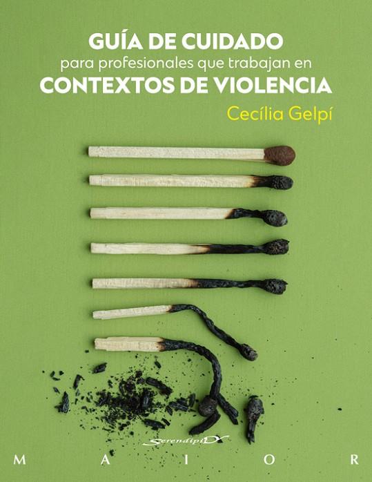 GUIA DE CUIDADO DE PROFESIONALES QUE TRABAJAN EN CONTEXTOS DE VIOLENCIA | 9788433040046 | GELPI, CECILIA