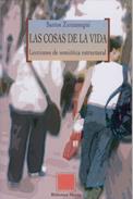COSAS DE LA VIDA, LAS | 9788497422956 | ZUNZUNEGUI DIEZ, SANTOS