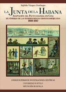 JUNTA DE LA HABANA, LA | 9788447214785 | VÁZQUEZ CIENFUEGOS, SIGFRIDO