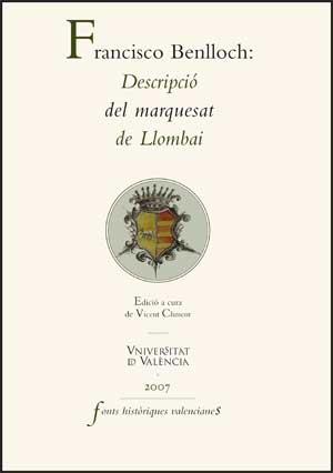 FRANCISCO BENLLOCH. DESCRIPCIÓ DEL MARQUESAT DE LLOMBAI | 9788437067360 | BENLLOCH DONET, FRANCISCO