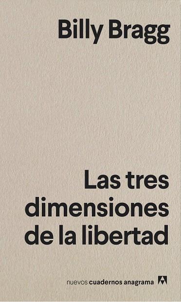 TRES DIMENSIONES DE LA LIBERTAD, LAS | 9788433916372 | BRAGG, BILLY