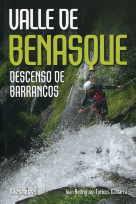 VALLE DE BENASQUE. DESCENSO DE BARRANCOS | 9788498292770 | RODRÍGUEZ-TORÍCES GAMARRA, IVÁN