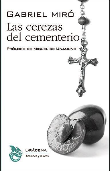 CEREZAS DEL CEMENTERIO, LAS | 9788412493207 | MIRÓ, GABRIEL