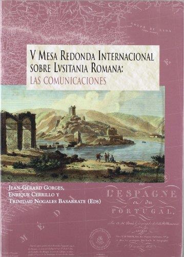 V MESA REDONDA INTERNACIONAL SOBRE LUSITANIA ROMANA | 9788436938364 | I.N.A.E.M.