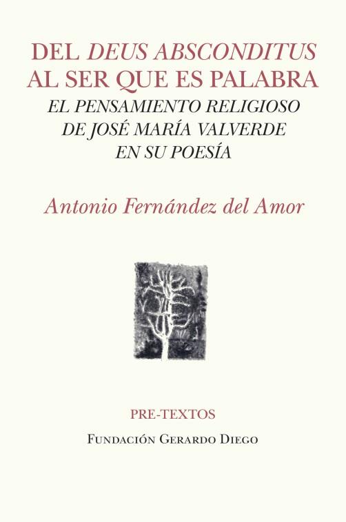 DEL DEUS ABSCONDITUS AL SER QUE ES PALABRA | 9791388054143 | FERNÁNDEZ DEL AMOR, ANTONIO