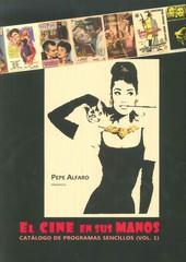 CINE EN SUS MANOS, EL | 9788461703746 | ALFARO, PEPE