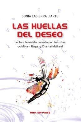 HUELLAS DEL DESEO, LAS | 9788484655503 | LASIERRA LIARTE, SONIA