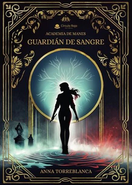 ACADEMIA DE MANES GUARDIÁN DE SANGRE | 9791370080686 | TORREBLANCA, ANNA