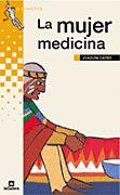 MUJER MEDICINA, LA | 9788424686598 | CARBÓ, JOAQUIM
