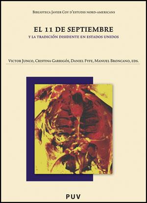11 DE SEPTIEMBRE Y LA TRADICIÓN DISIDENTE EN ESTADOS UNIDOS, EL | 9788437080581 | VARIOS AUTORES