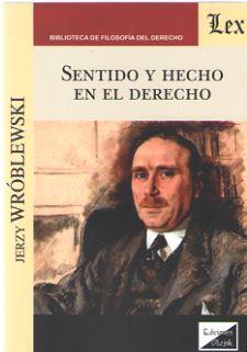 SENTIDO Y HECHO EN EL DERECHO | 9789563922608 | WROBLEWSKI, JERZY