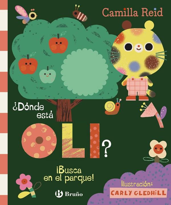 DÓNDE ESTÁ OLI? ¡BUSCA EN EL PARQUE! | 9788469643969 | REID, CAMILLA