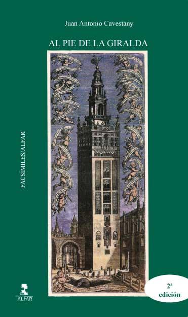 AL PIE DE LA GIRALDA | 9788478984121 | JUAN ANTONIO, CAVESTANY