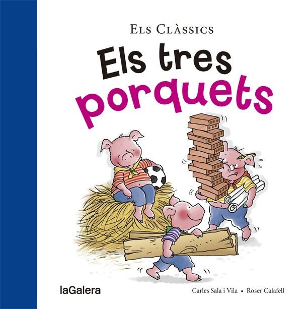 TRES PORQUETS, ELS | 9788424657581 | SALA, CARLES / CALAFELL, ROSER