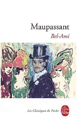 BEL AMI | 9782253009009 | MAUPASSANT, GUY