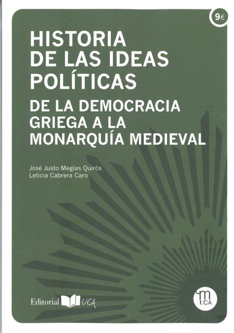 HISTORIA DE LAS IDEAS POLÍTICAS | 9788498284911 | MEGÍAS QUIRÓS, JOSÉ JUSTO / CABRERA CARO, LETICIA