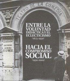 TEATRO DE LA COMEDIA, EL. ENTRE LA VOLUNTAD DIDÁCTICA Y EL ECLECTICISMO | 9788490411544 | CAÑIZARES BUNDORF, NATHALIE