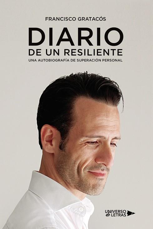 DIARIO DE UN RESILIENTE | 9788410461079 | GRATACÓS, FRANCISCO