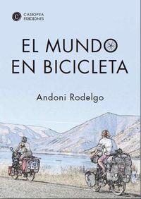 MUNDO EN BICICLETA, EL | 9788460660163 | RODELGO, ANDONI