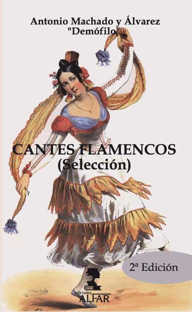 CANTES FLAMENCOS (SELECCIÓN) | 9788478983759 | MACHADO Y ÁLVAREZ, ANTONIO