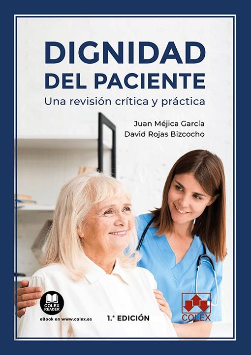 DIGNIDAD DEL PACIENTE, LA | 9788413596204 | MEJICA GARCIA, JUAN / ROJAS BIZCOCHO, DAVI