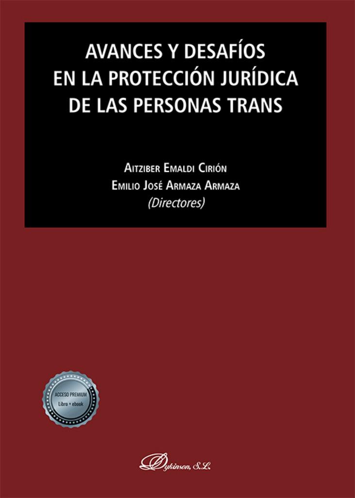 AVANCES Y DESAFIOS EN LA PROTECCIÓN JURÍDICA DE LAS PERSONAS TRANS | 9788411706650