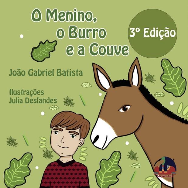 O MENINO, O BURRO E A COUVE | 9789895415281 | GABRIEL BATISTA, JOAO