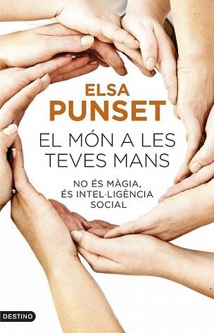 MÓN A LES TEVES MANS, EL | 9788497102452 | PUNSET, ELSA