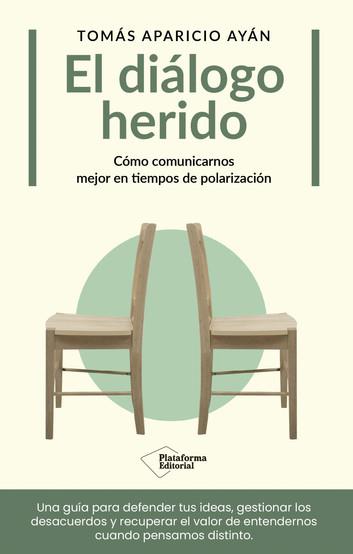 DIÁLOGO HERIDO, EL | 9791387813086 | APARICIO AYÁN, TOMÁS