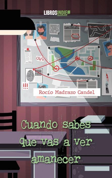 CUANDO SABES QUE VAS A VER AMANECER | 9788419671936 | MADRAZO CANDEL, ROCÍO