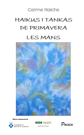 HAIKUS I TANKAS DE PRIMAVERA | 9788412361209 | RAICHS, CARME
