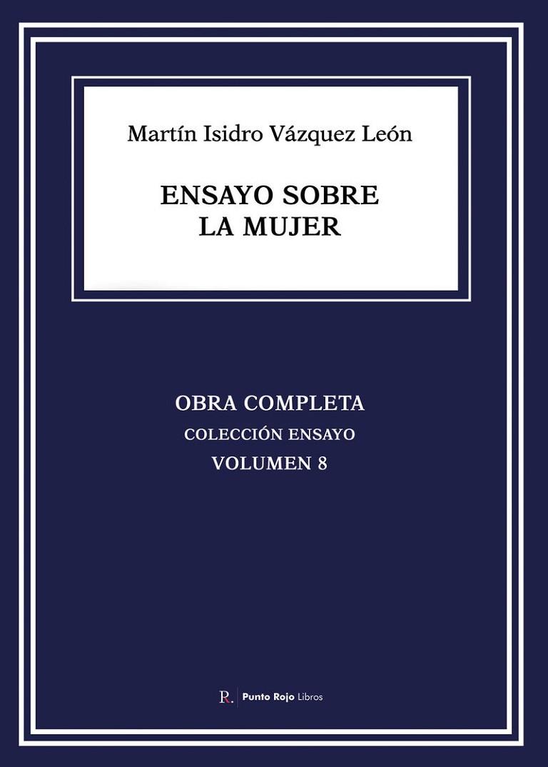 ENSAYO SOBRE LA MUJER | 9797605274936 | VÁZQUEZ LEÓN, MARTÍN ISIDRO