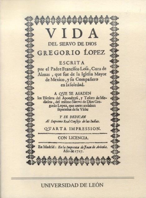 VIDA DEL SIERVO DE DIOS GREGORIO LÓPEZ | 9788497732390 | LOSA, FRANCISCO