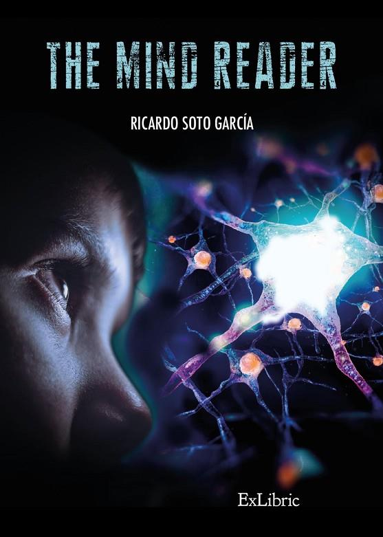 MIND READER, THE | 9788419269522 | SOTO GARCIA, RICARDO