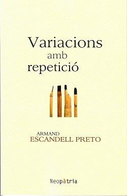 VARIACIONS AMB REPETICIÓ | 9788417464820 | ESCANDELL PRETO, ARMAND