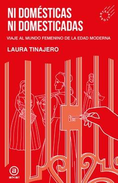 NI DOMESTICAS NI DOMESTICADAS | 9788446058960 | TINAJERO MARQUEZ, LAURA