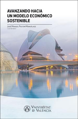 AVANZANDO HACIA UN MODELO ECONÓMICO SOSTENIBLE | 9788491334057 | VARIOS AUTORES