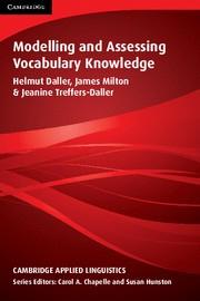 MODELLING AND ASSESSING VOCABULARY KNOWLEDGE | 9780521703277 | DALLER, HELMUT / MILTON, JAMES / TREFFERS-DALLER, JEANINE